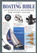 The Boating Bible: The Essential Handbook for Every Sailor The Boating Bible: The Essential Handbook for Every Sailor
